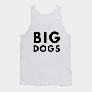 Big Dogs Tank Top